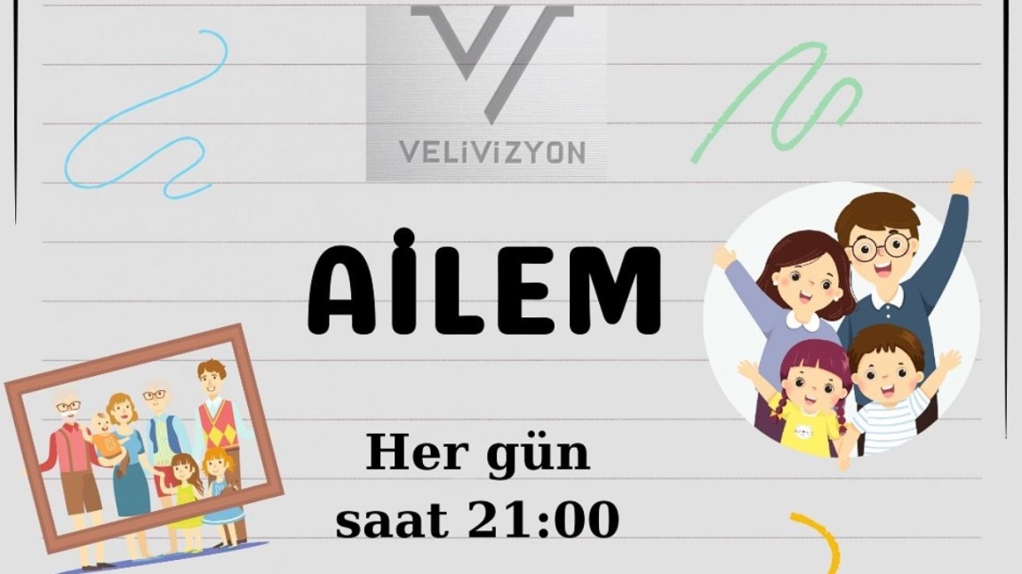 VeliVizyon Ailem Dizisi Yayınları